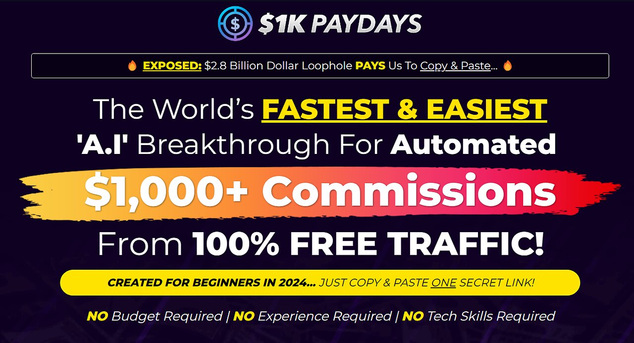 1K PAYDAYS Review | 'A.I' Breakthrough For Automated $1,000+ Commissions