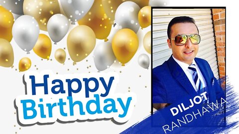 Happy Birthday, Diljot Randhawa Ji!