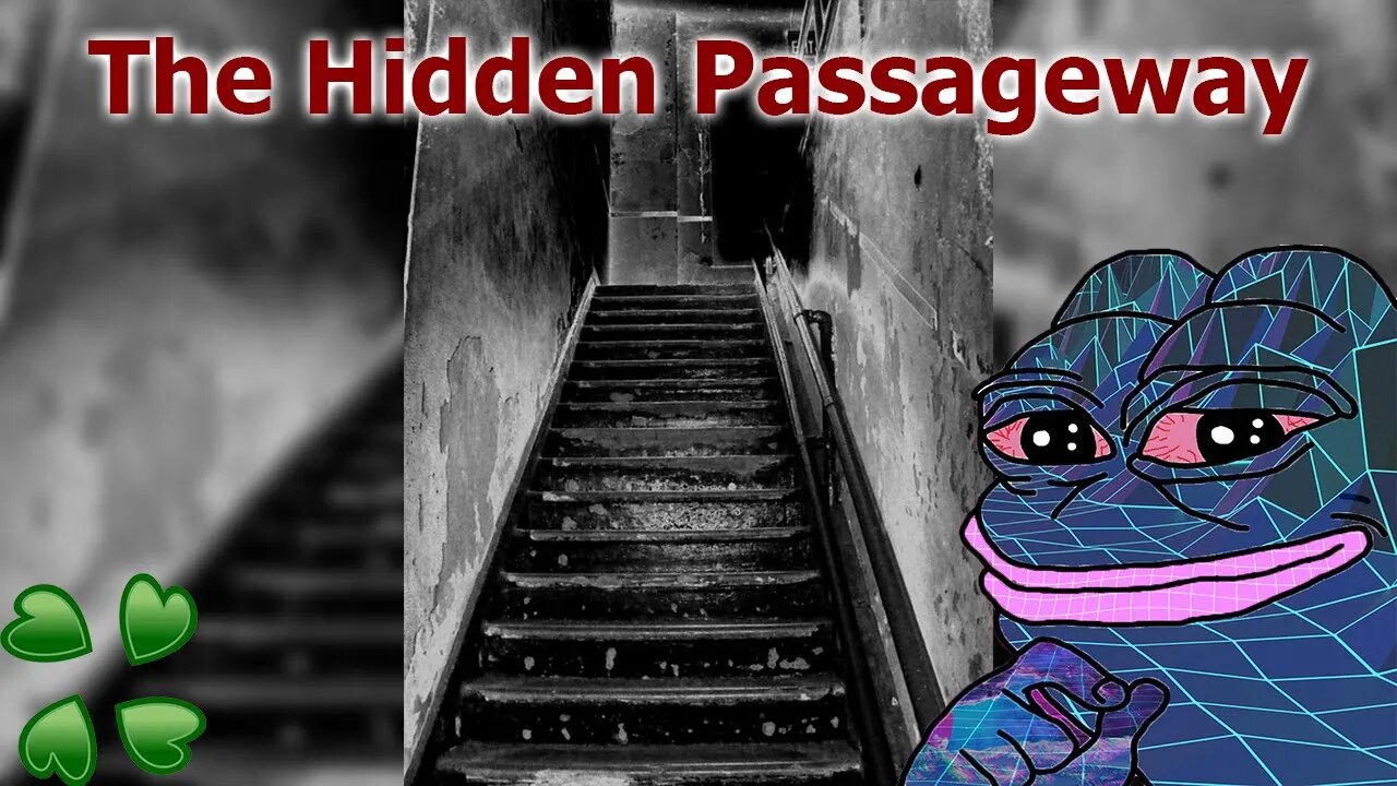 4Chan Scary Stories :: The Hidden Passageway