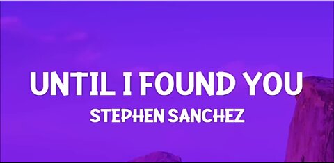 Until i found you lyrical song