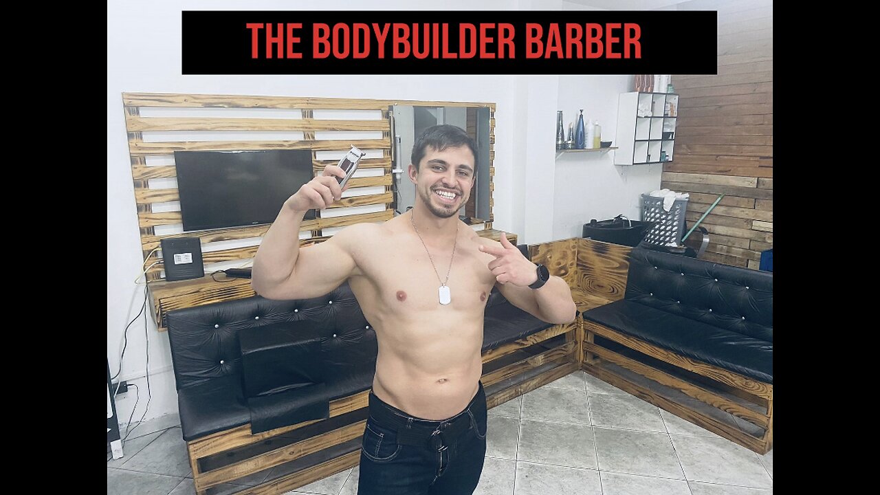 DELLA$ - BODYBUILDER BARBER, THE STRONGEST IN THE WORD / BARBEIRO MAROMBA, O MAIOR DO MUNDO #7