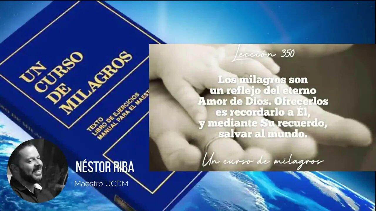 Lección 350 de Un Curso de Milagros #ucdm