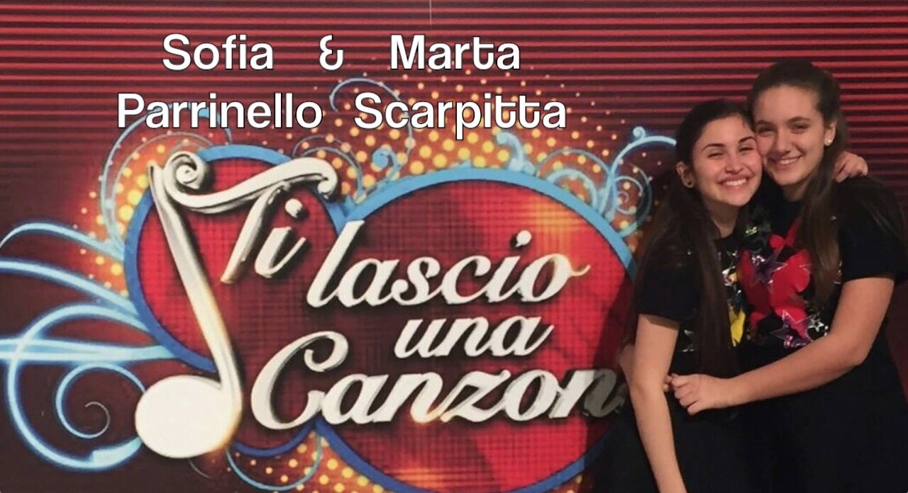 Marta & Sofia - Ti Lascio Una Canzone - 2015