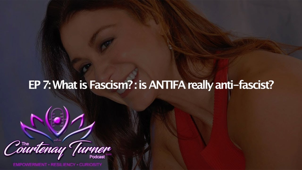 Ep 7: What is Fascism? : is ANTIFA really anti-fascist?