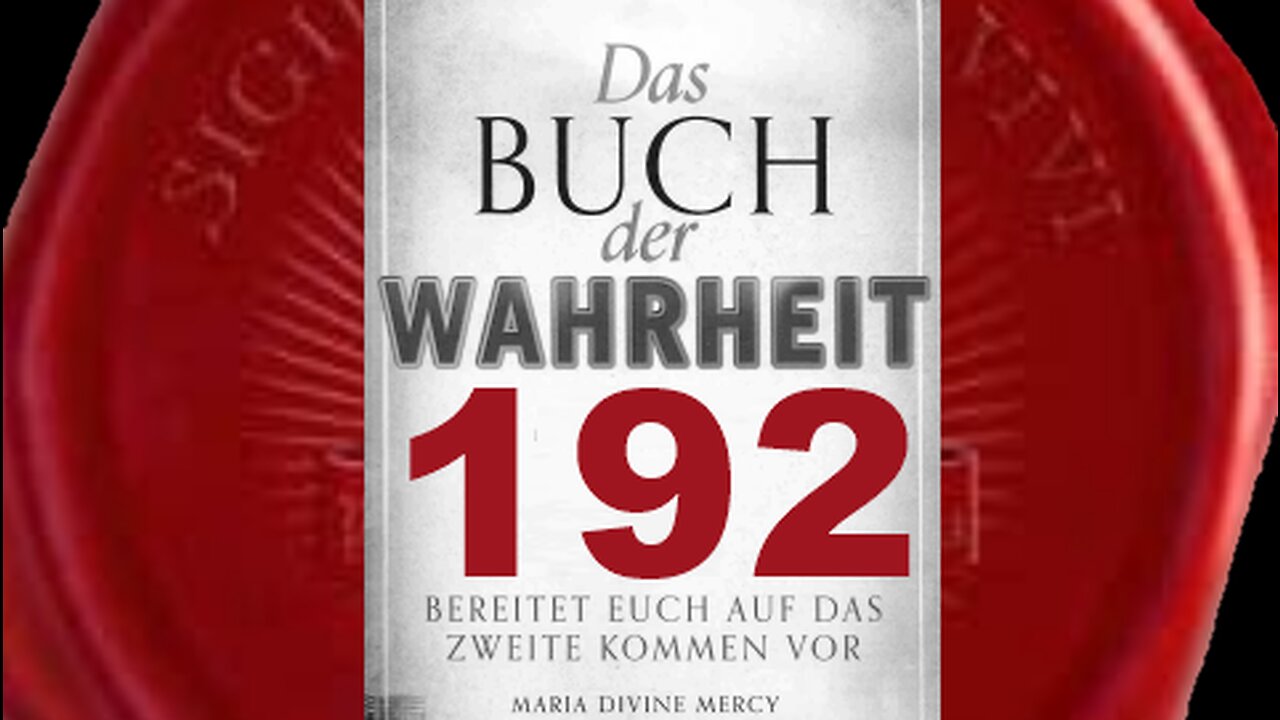 Es werden Änderungen in der Kirche eingeführt werden (Buch der Wahrheit Nr 192)