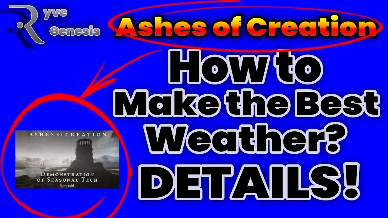 How do you create the Best Weather and Seasonal System in an MMO? Extreme Attention to Detail