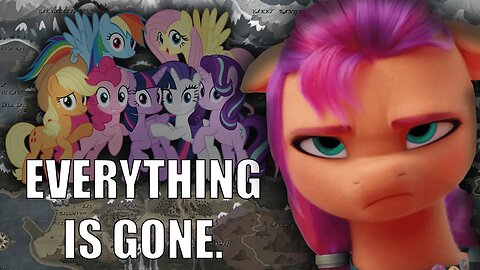 "My Little Pony: A New Generation" Caused The End of The World.