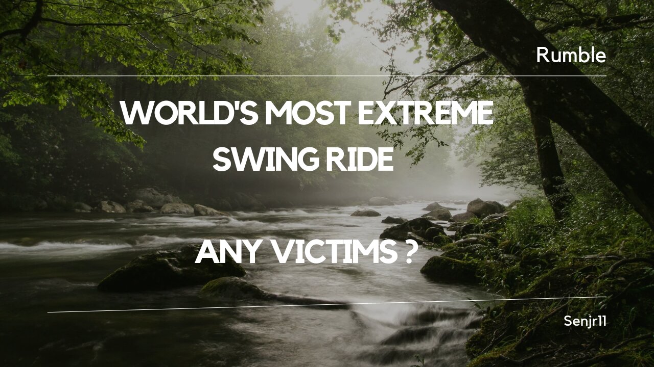 world's most extreme swing ride any victims