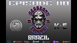 Sergeant and the Samurai Episode 110: Brazil