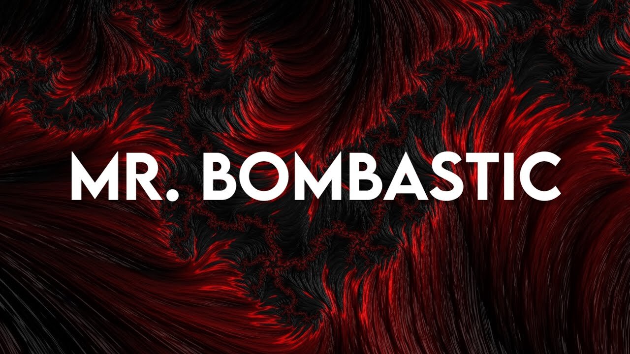 Mr.BOMBASTIC (Tiktok Remix) | mr.bombastic bomba fantastic.