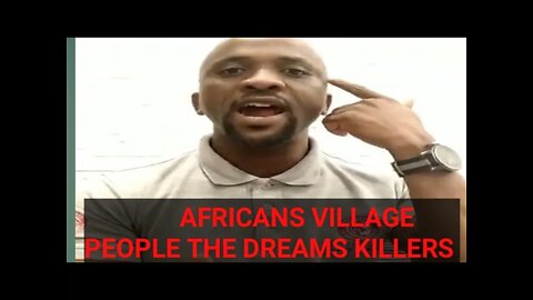 THE DREAM KILLER OUR VILLAGE PEOPLE.