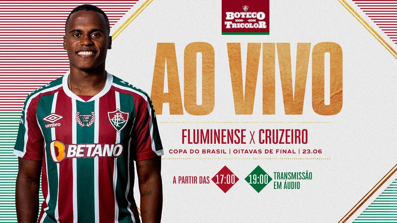 AO VIVO - FLUMINENSE X CRUZEIRO | COPA DO BRASIL 2022