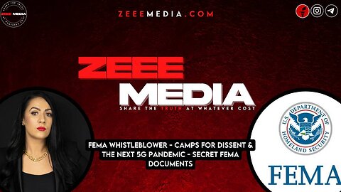 FEMA Whistleblower - Camps for Dissent & The Next 5G Pandemic - SECRET FEMA Documents