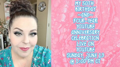 *LIVE* MY 50TH BIRTHDAY & 4-YEAR YT ANNIVERSARY CELEBRATION