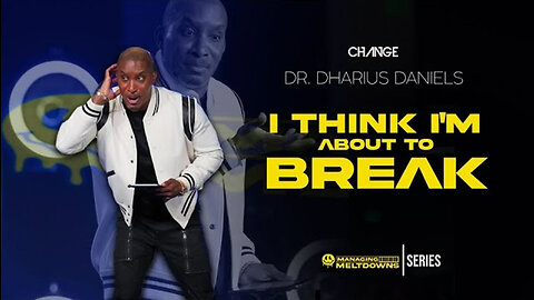 I Think I'm About To Break - Managing Meltdowns Part. 1 - Dr. Dharius Daniels