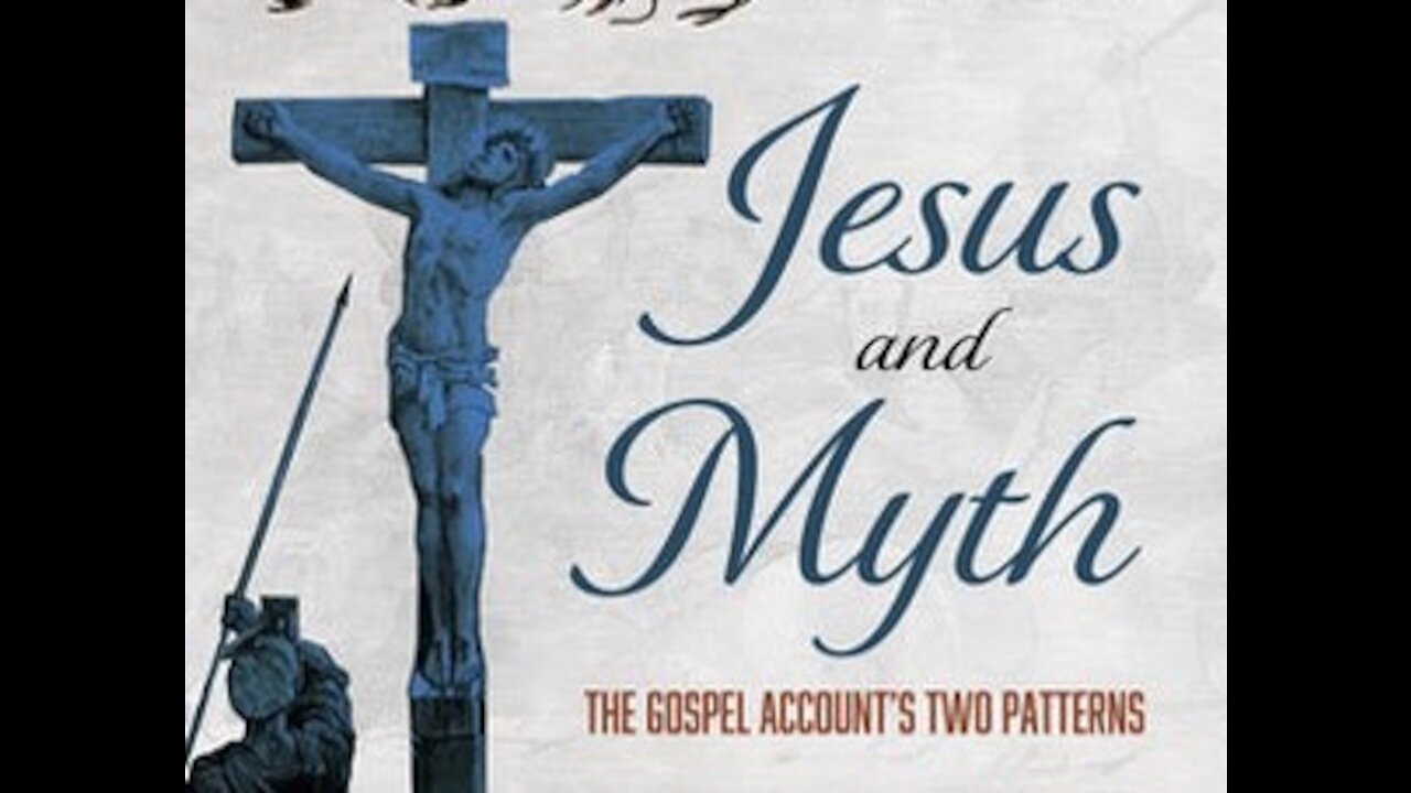 Jesus and Myth - Chapter 1 - Is Jesus Myth?