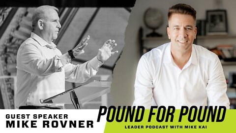 Mike Rovner: Real Estate & Leadership