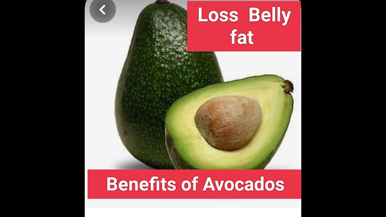 Benifts of Avocados Loss belly fat