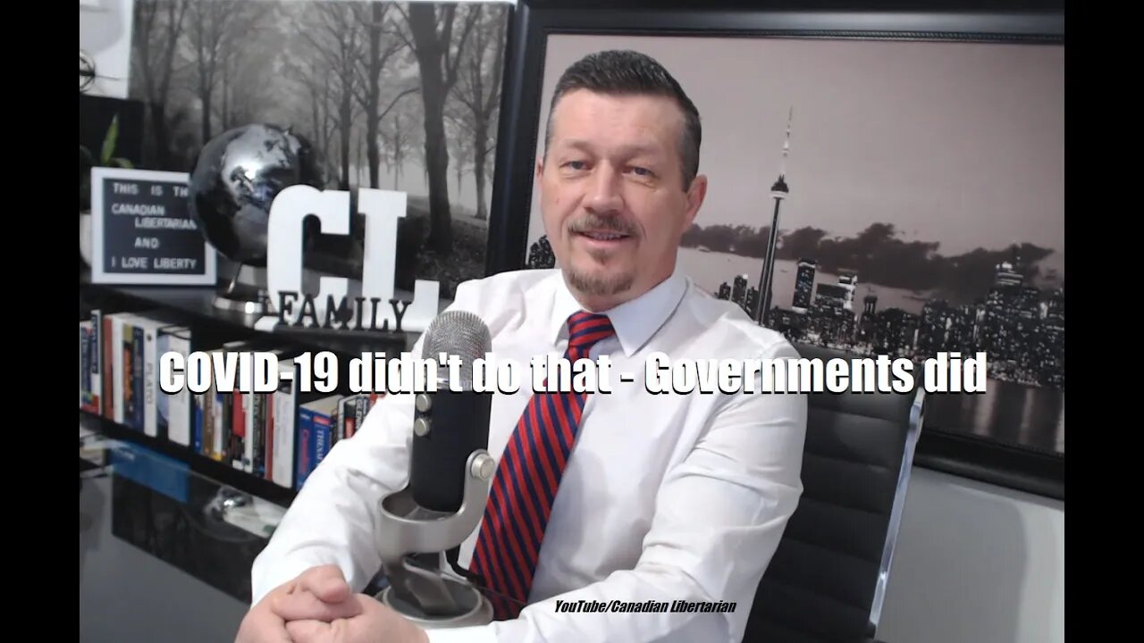 COVID-19 didn't do that - Governments did (04-16-2020)