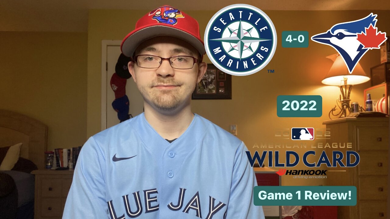 RSR4: Seattle Mariners 4-0 Toronto Blue Jays 2022 AL Wildcard Series Game 1 Review