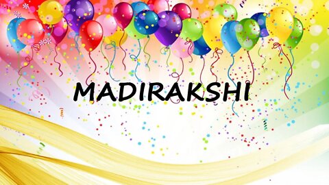Happy Birthday to Madirakshi - Birthday Wish From Birthday Bash