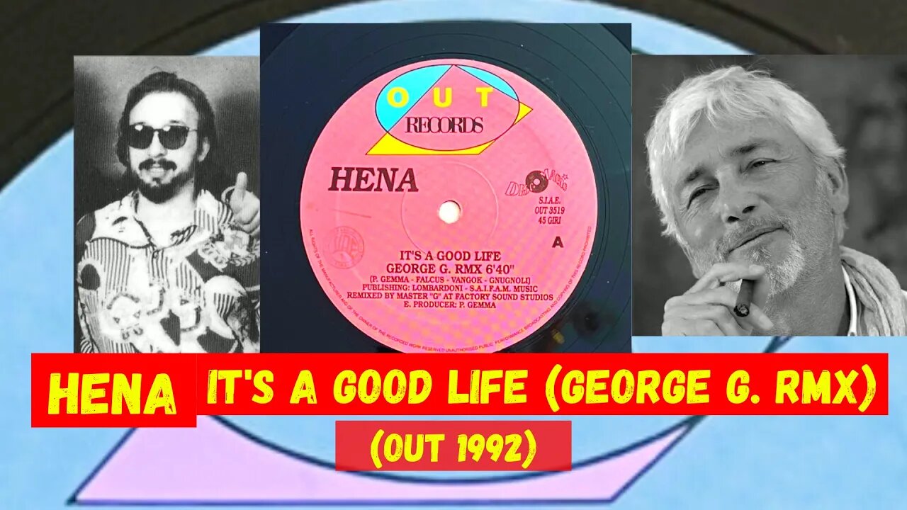 Hena - It's A Good Life (George G. Rmx)