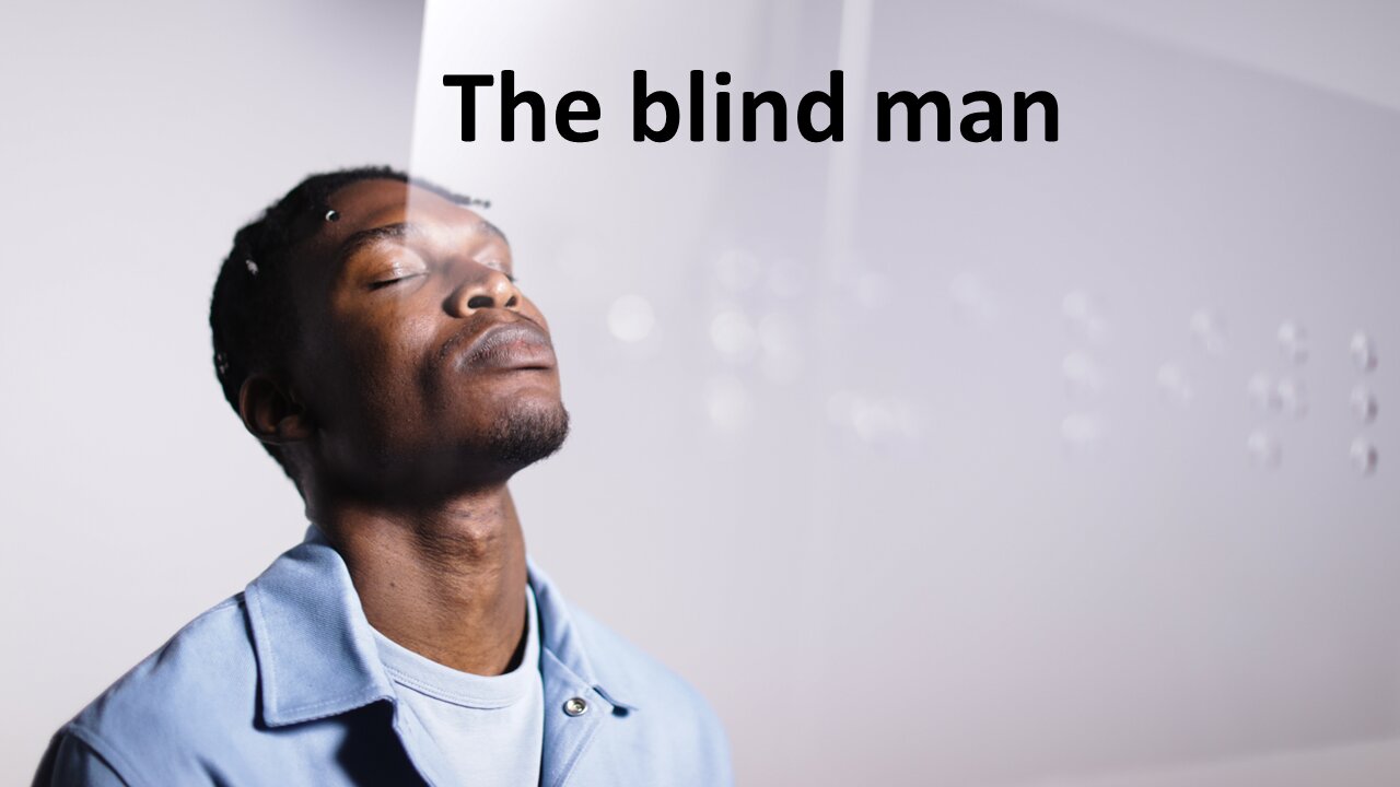 Sermon Only | The blind man | Mar 26, 2023