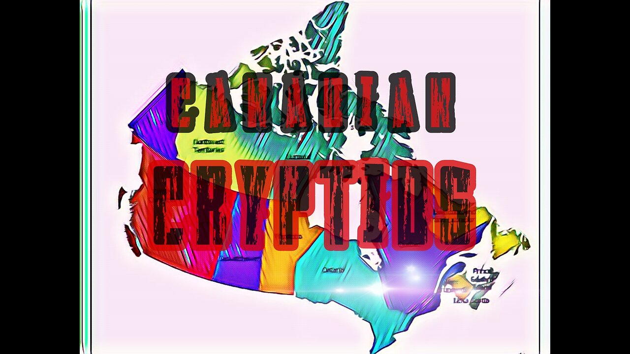 Canadian Cryptids