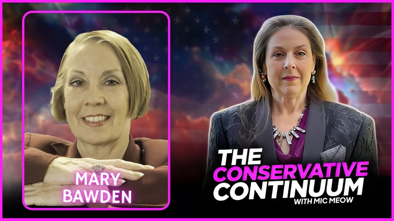 The Conservative Continuum, Ep. 206: "Hyper-Sexualized!" with Mary Bawden