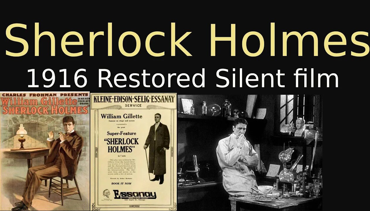 Sherlock Holmes (1916 Restored Version Silent film)