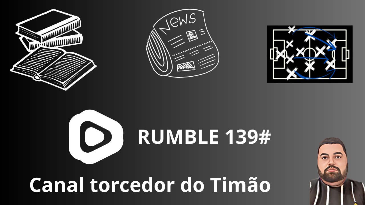 Boletim diário do torcedor do timão na rumble 139#