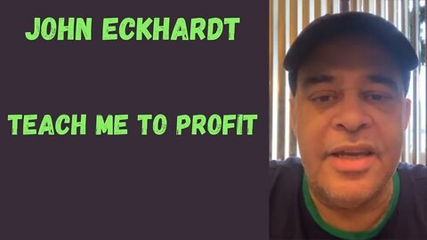 John Eckhardt-Teach Me To Profit