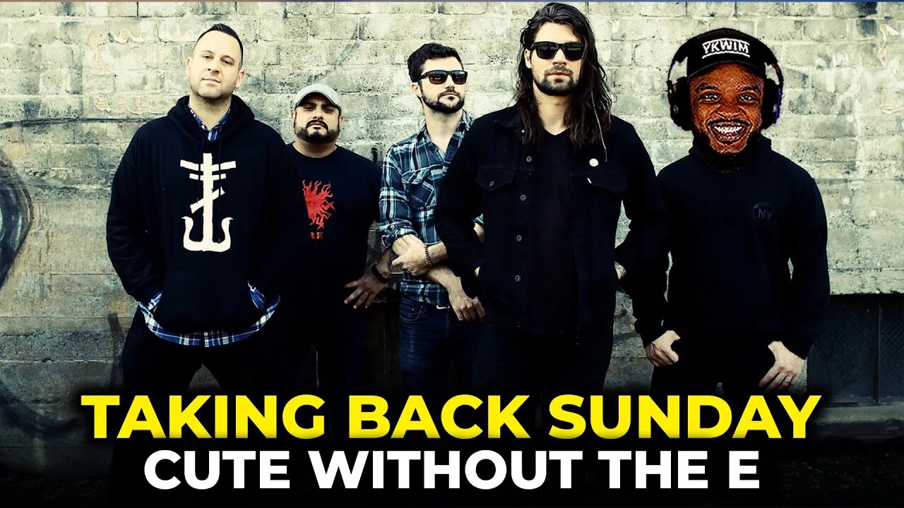 🎵 Taking Back Sunday - Cute without the E REACTION