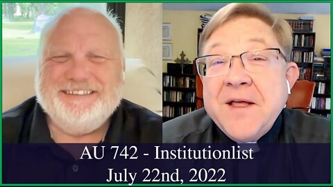 Anglican Unscripted 742 - Institutionalist