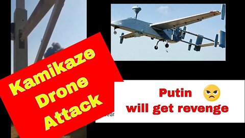 News Flash: Kamikaze Drone Attacks Russia. Caught on Film