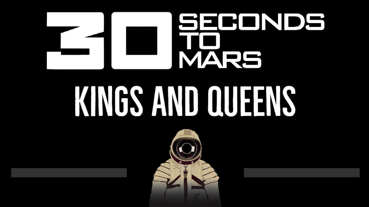 30 Seconds To Mars • Kings And Queens (CC) 🎤 [Karaoke] [Instrumental Lyrics]