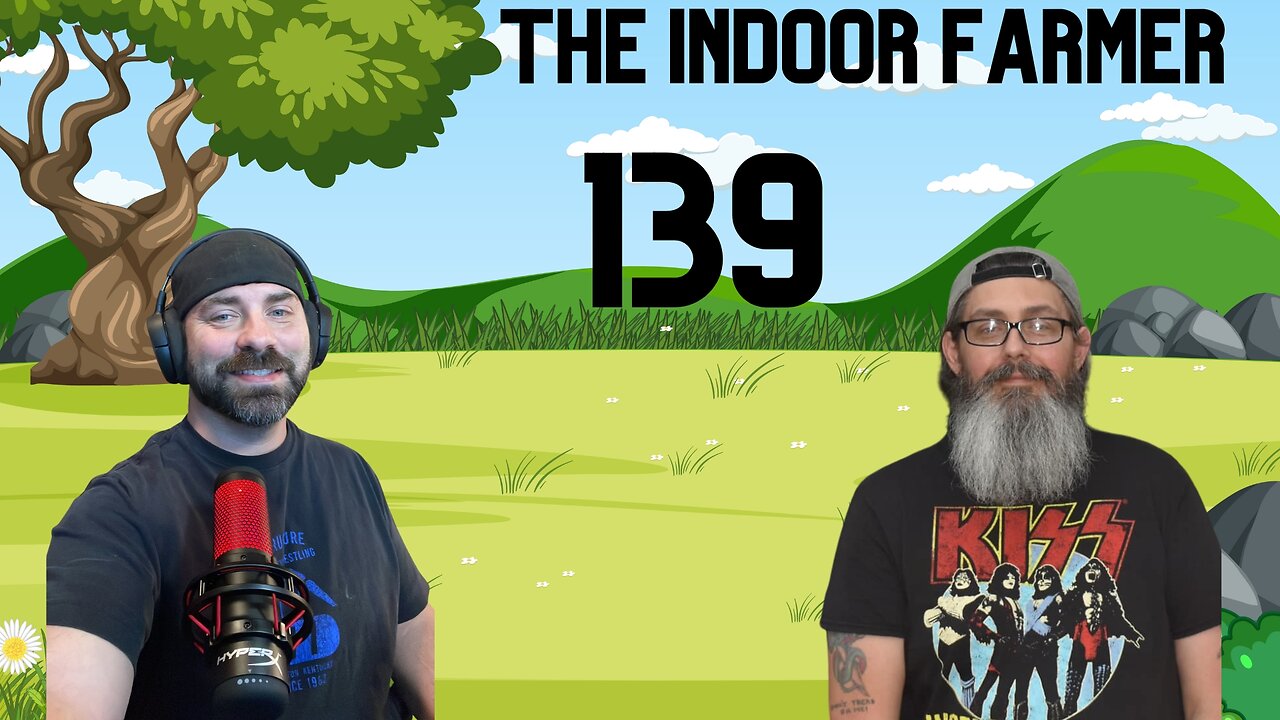 The Indoor Farmer ep139, Let's Get Inspired & Motivated To Make Positive Changes!