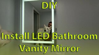 DIY: Install LED Bathroom Mirror