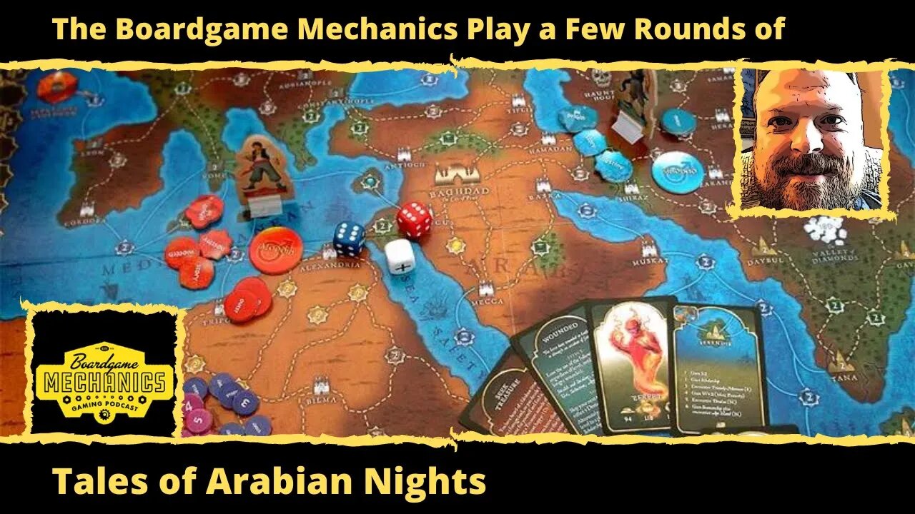 The Boardgame Mechanics Play a Few Rounds of Tales of the Arabian Nights