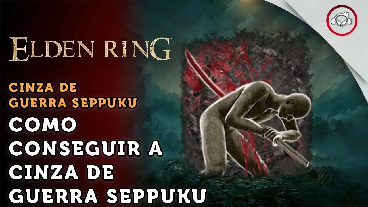 Elden Ring, Como conseguir a Cinza de Guerra Seppuku | Super-Dica