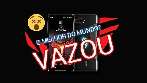 NOVO ROGUE PHONE 3 VIDEO VAZADO