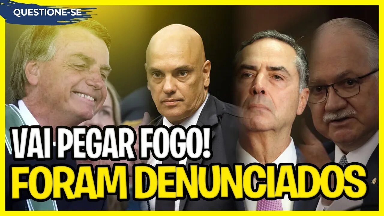 Notícia-Crime contra Barroso e Fachin / Senador pede Impeachment do "Lele" / "Bolsonaro reeleito"