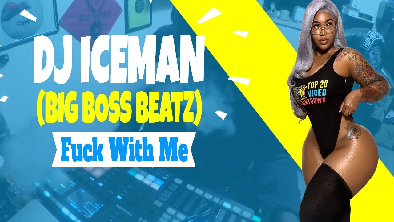 Dj Iceman (Big Boss Beatz)Fuck With Me(Boom Bap Beat)