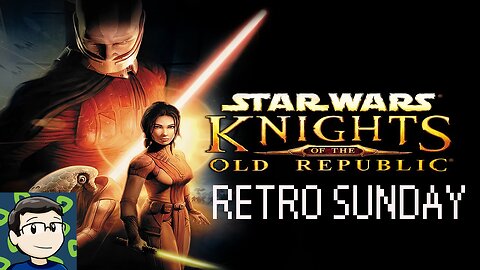 Retro Sunday! Knights of the Old Republic!