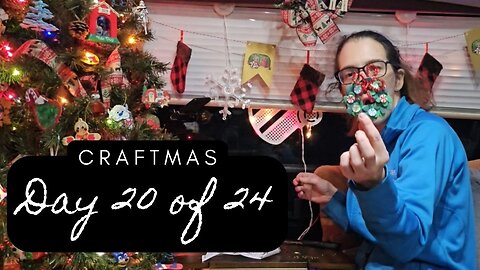 Craftmas | Day 20