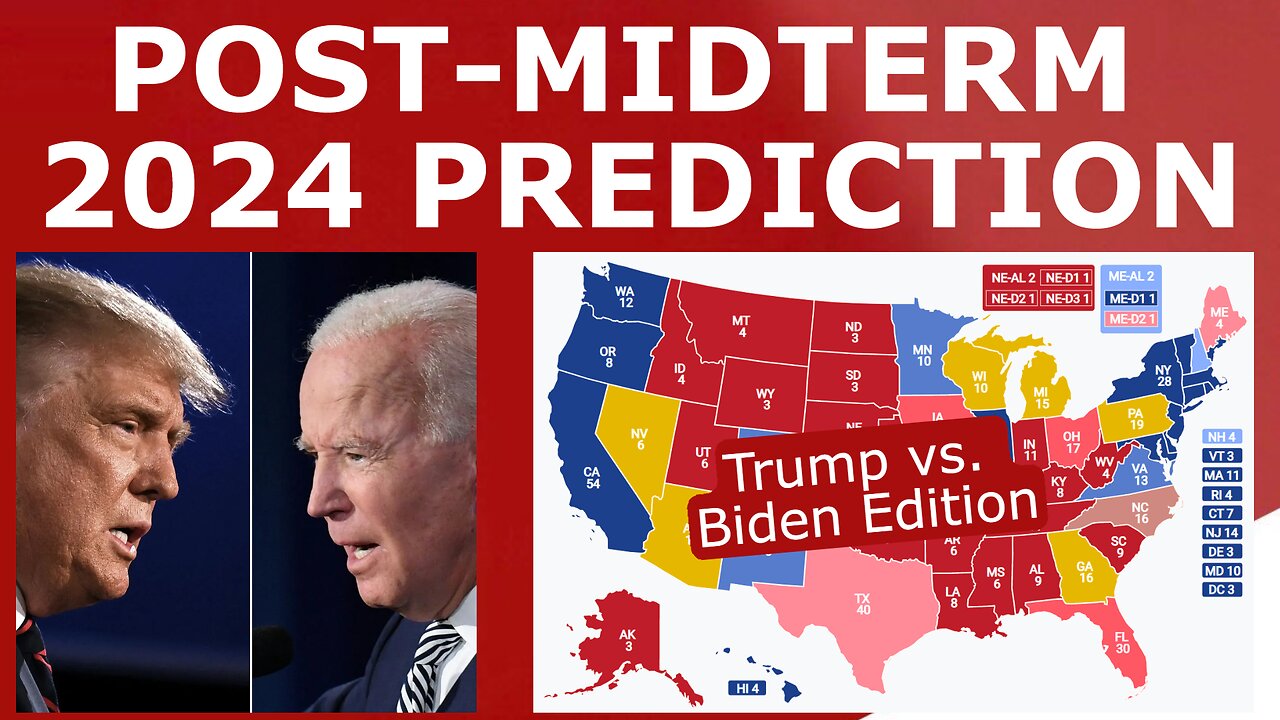 TRUMP VS. BIDEN! - 2024 Presidential Election Prediction (Post-Midterms)