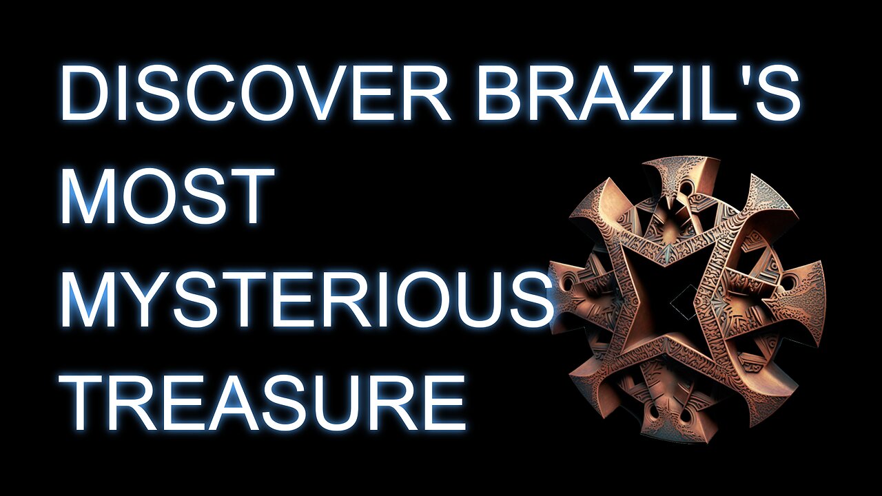 Discover Brazil's most mysterious treasure