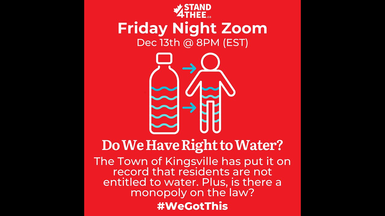 Stand4THEE Friday Night Zoom Dec 13 - Water is Essential