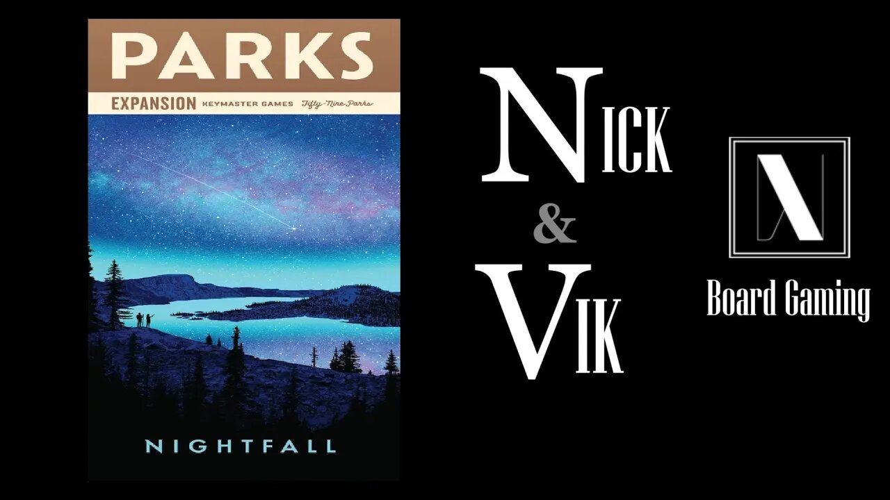 Parks: Nightfall Expansion Review