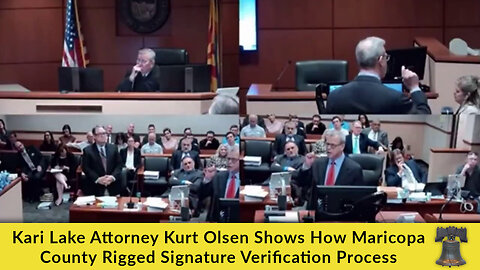 Kari Lake Attorney Kurt Olsen Shows How Maricopa County Rigged Signature Verification Process